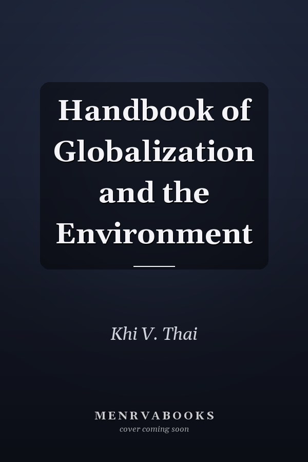 Handbook of Globalization and the Environment