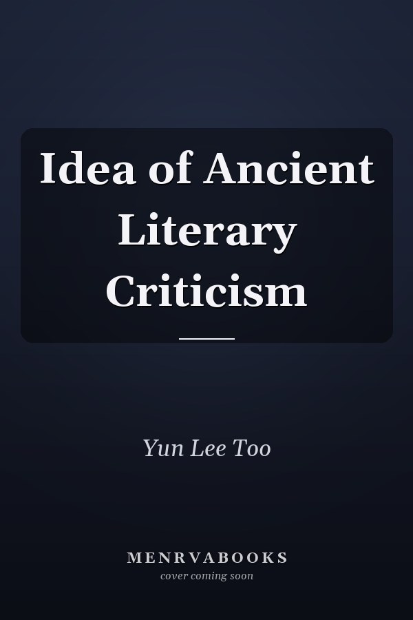 Idea of Ancient Literary Criticism