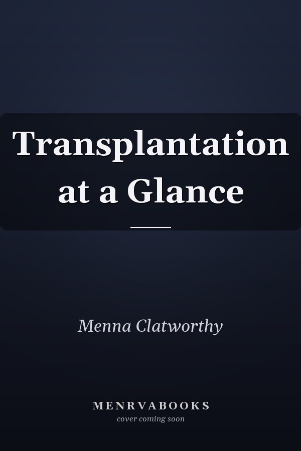 Transplantation at a Glance