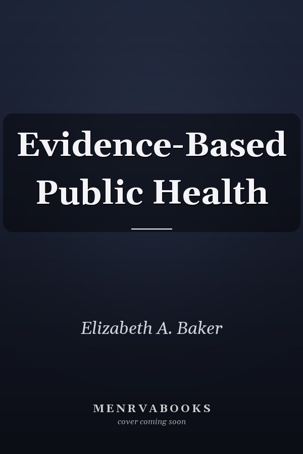 Evidence-Based Public Health