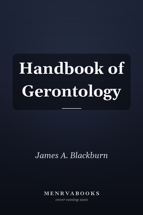 Handbook of Gerontology