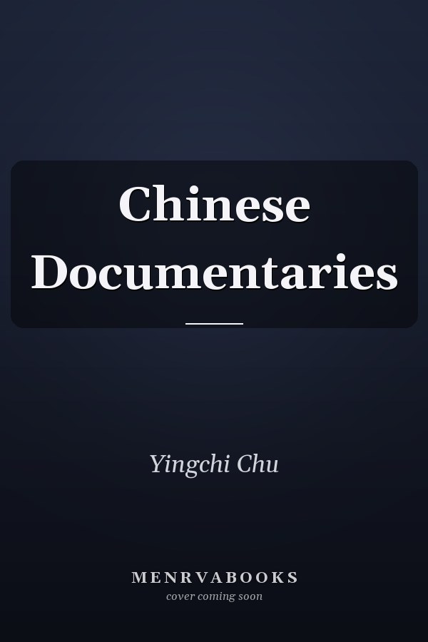 Chinese Documentaries