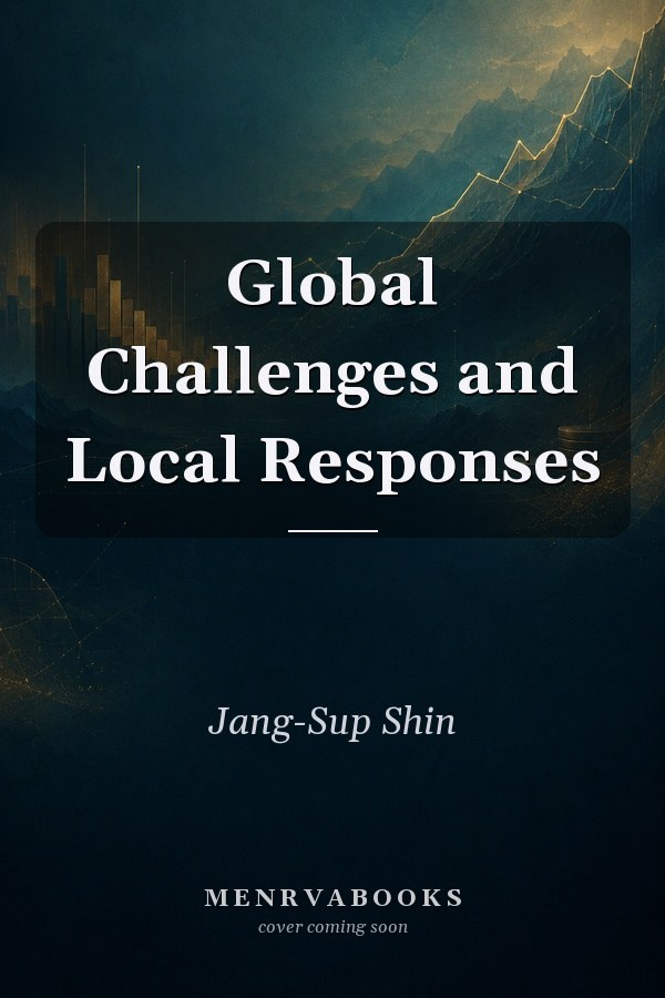 Global Challenges and Local Responses