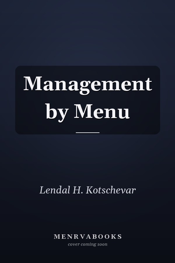 Management by Menu