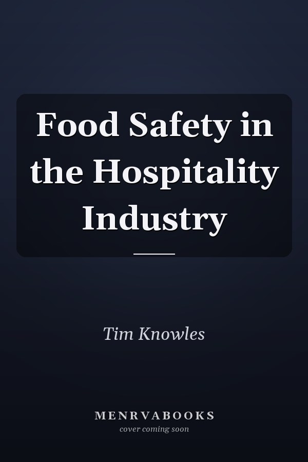 Food Safety in the Hospitality Industry