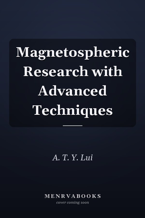 Magnetospheric Research with Advanced Techniques