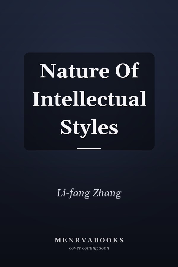 Nature Of Intellectual Styles