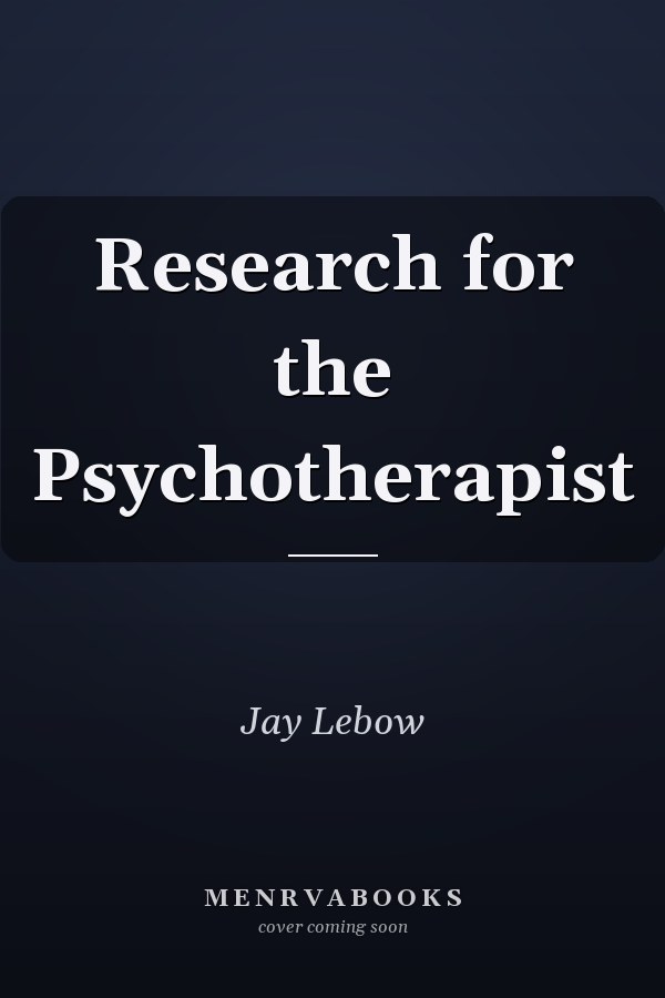 Research for the Psychotherapist