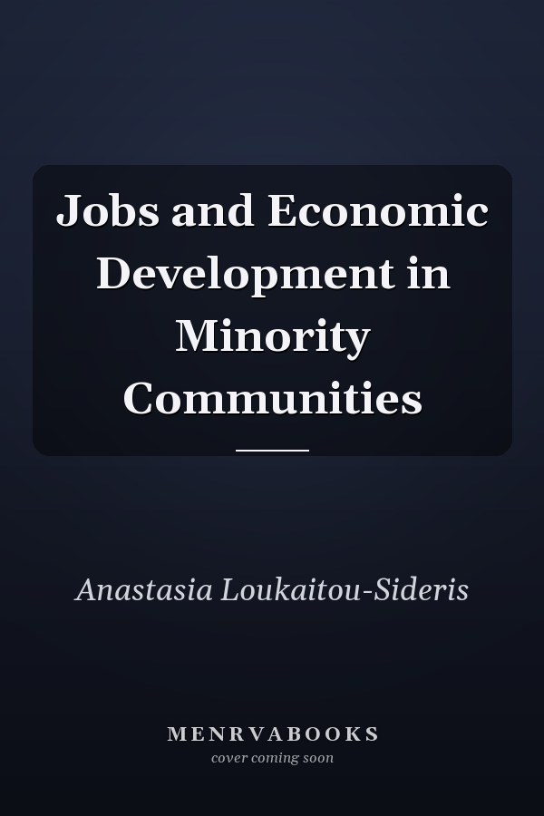 Jobs and Economic Development in Minority Communities