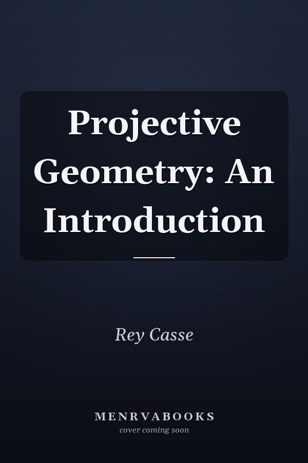 Projective Geometry: An Introduction