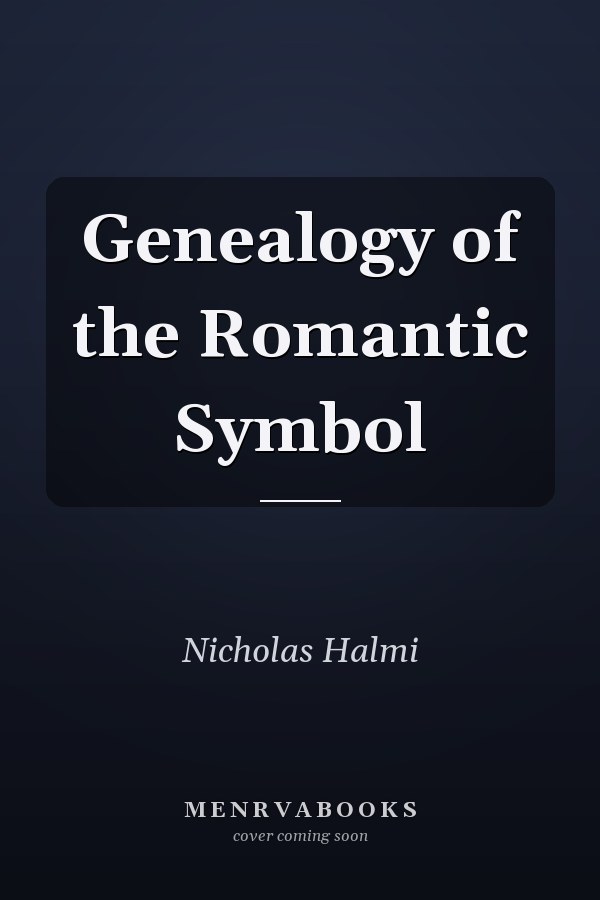 Genealogy of the Romantic Symbol