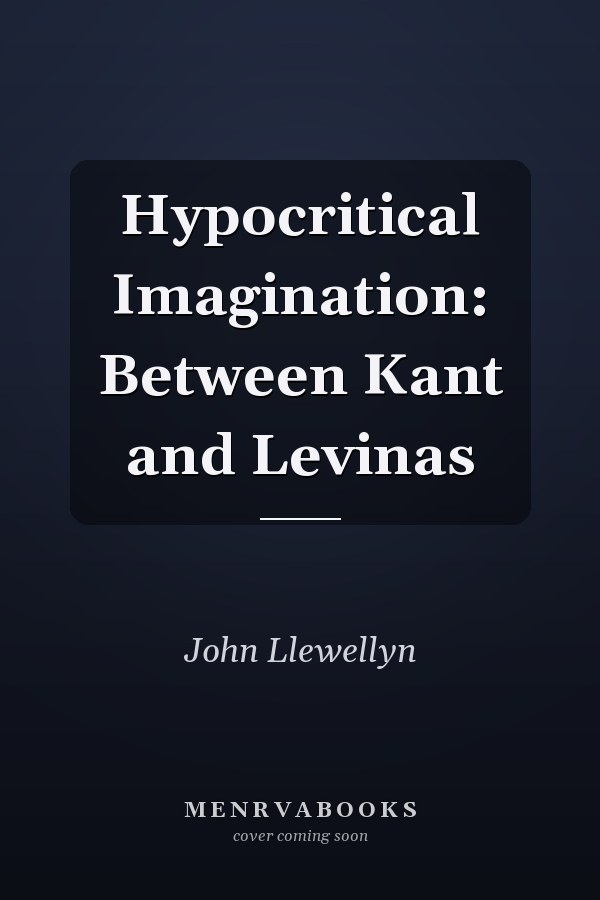 Hypocritical Imagination: Between Kant and Levinas