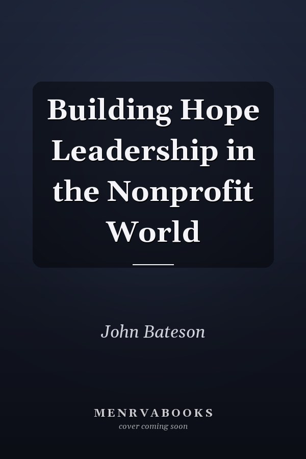 Building Hope Leadership in the Nonprofit World