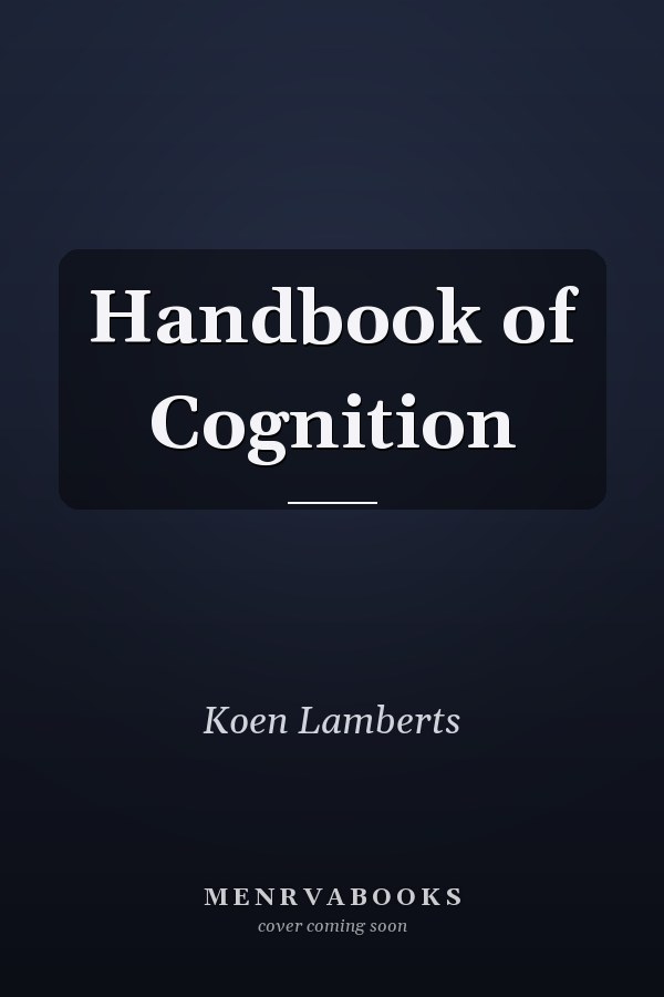 Handbook of Cognition