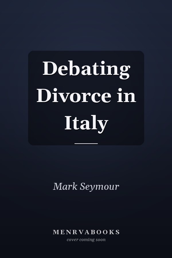 Debating Divorce in Italy