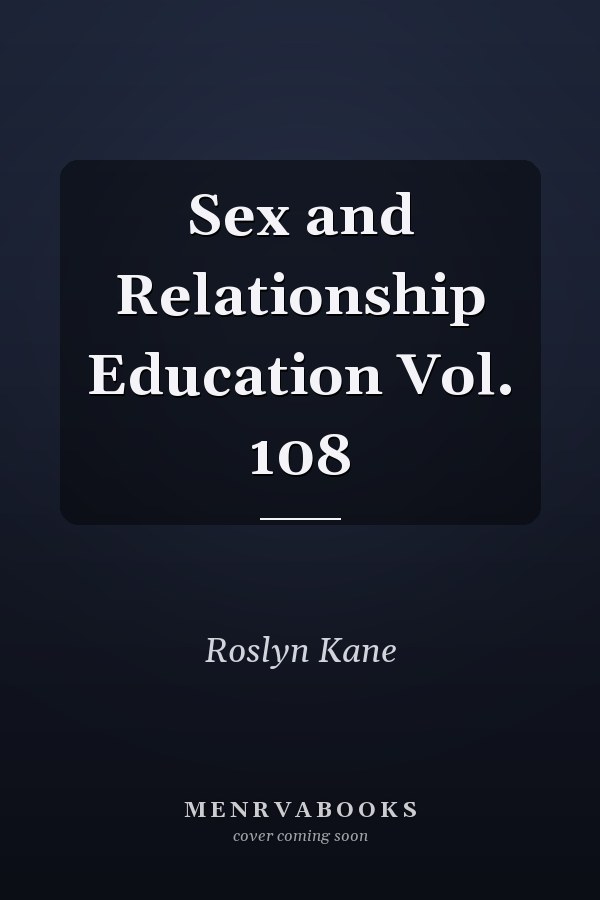 Sex and Relationship Education Vol. 108
