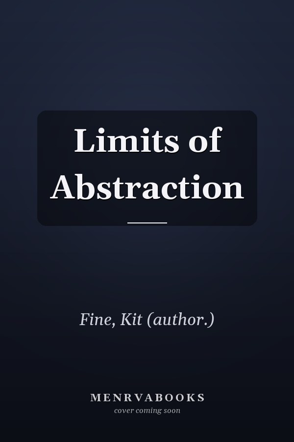 Limits of Abstraction
