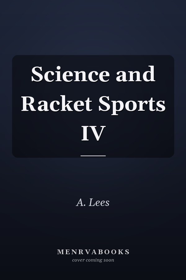 Science and Racket Sports IV