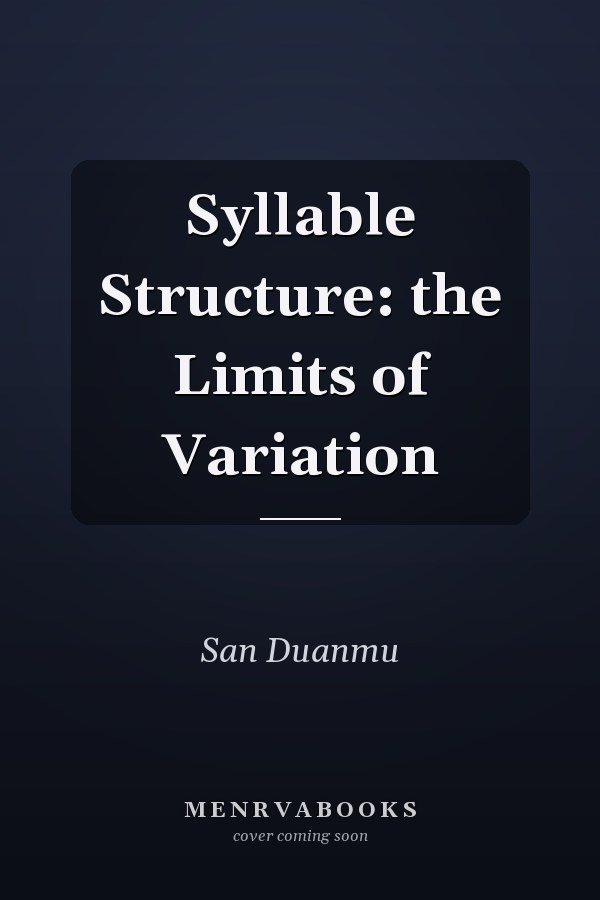 Syllable Structure: the Limits of Variation