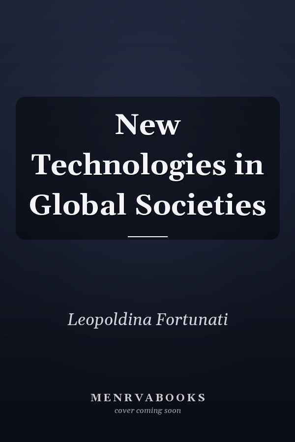 New Technologies in Global Societies
