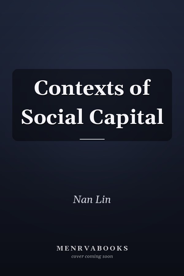 Contexts of Social Capital