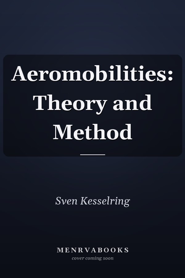 Aeromobilities: Theory and Method