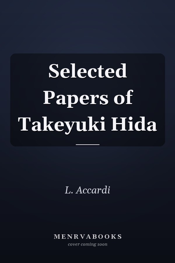 Selected Papers of Takeyuki Hida