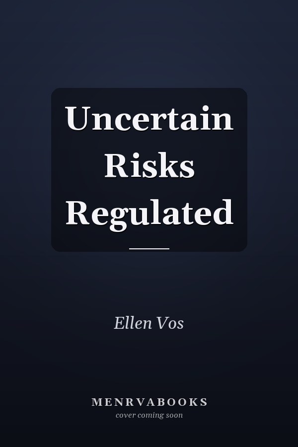 Uncertain Risks Regulated