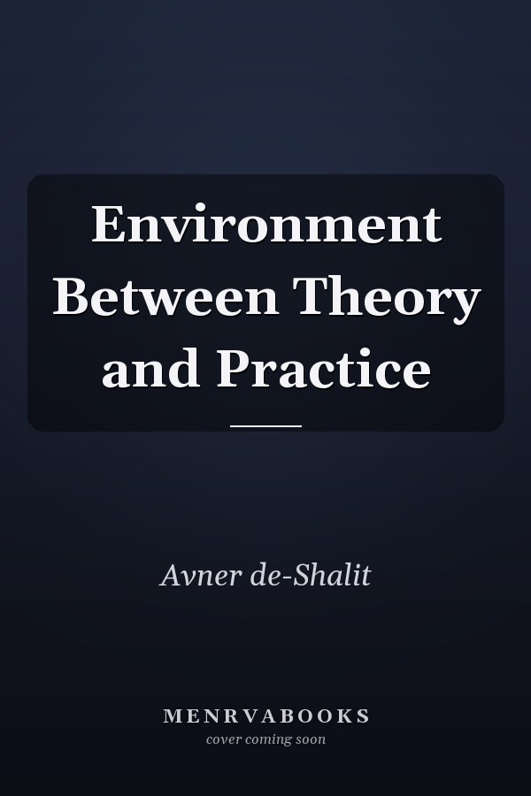 Environment Between Theory and Practice