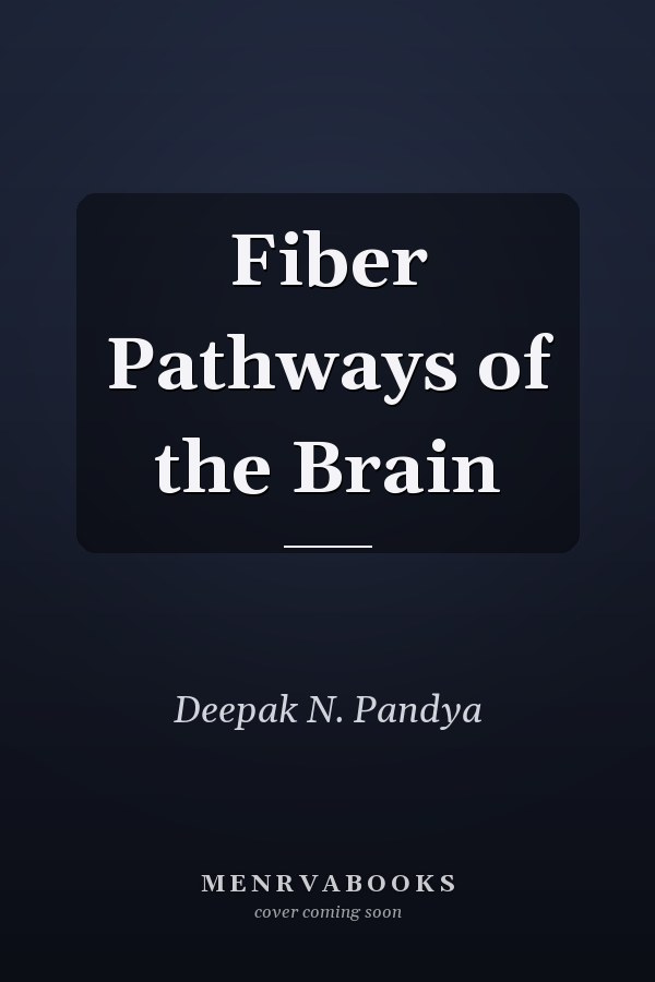 Fiber Pathways of the Brain