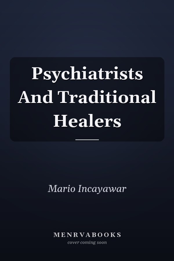 Psychiatrists And Traditional Healers