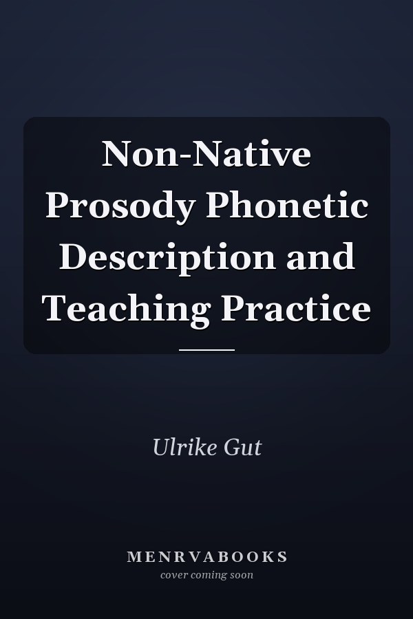 Non-Native Prosody Phonetic Description and Teaching Practice