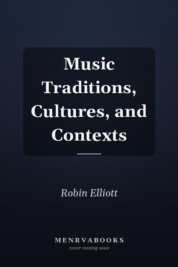 Music Traditions, Cultures, and Contexts