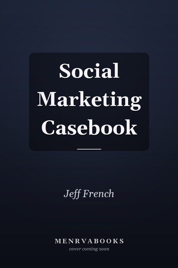 Social Marketing Casebook