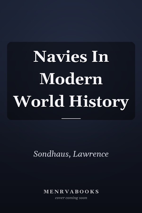Navies In Modern World History