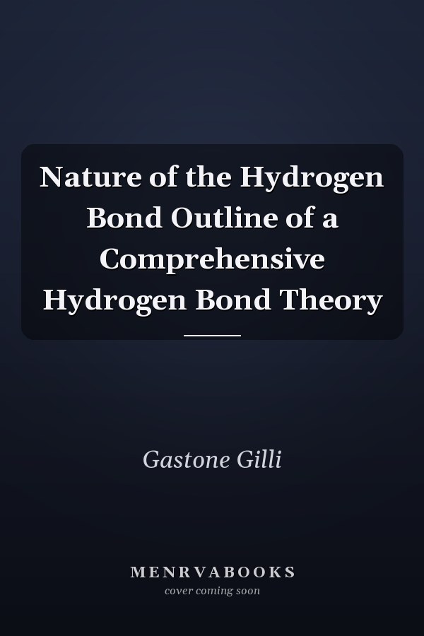 Nature of the Hydrogen Bond Outline of a Comprehensive Hydrogen Bond Theory