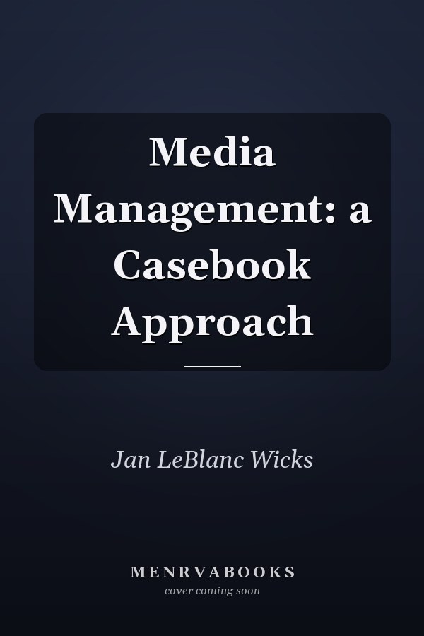 Media Management: a Casebook Approach