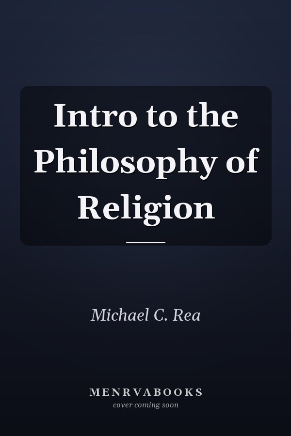 Intro to the Philosophy of Religion