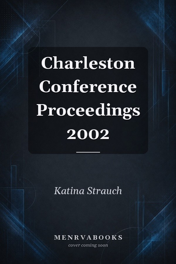 Charleston Conference Proceedings 2002