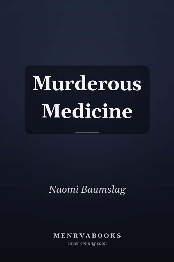Murderous Medicine