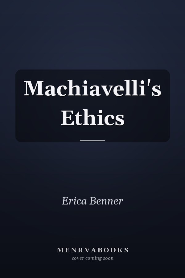 Machiavelli's Ethics