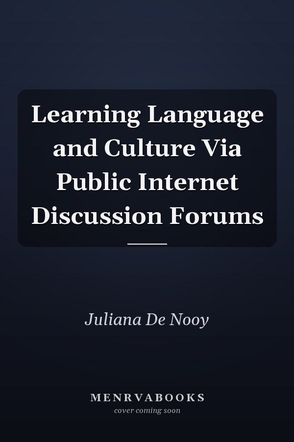 Learning Language and Culture Via Public Internet Discussion Forums