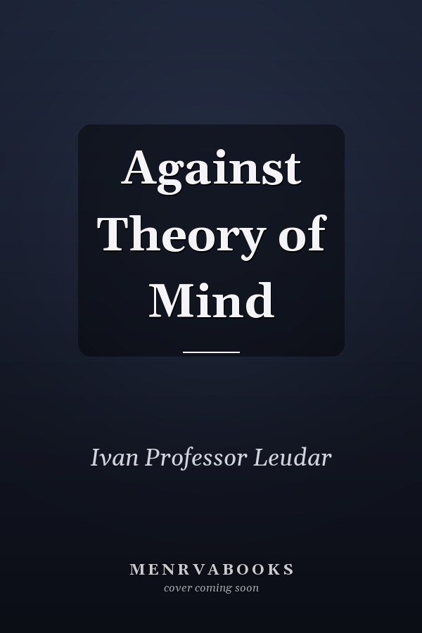 Against Theory of Mind
