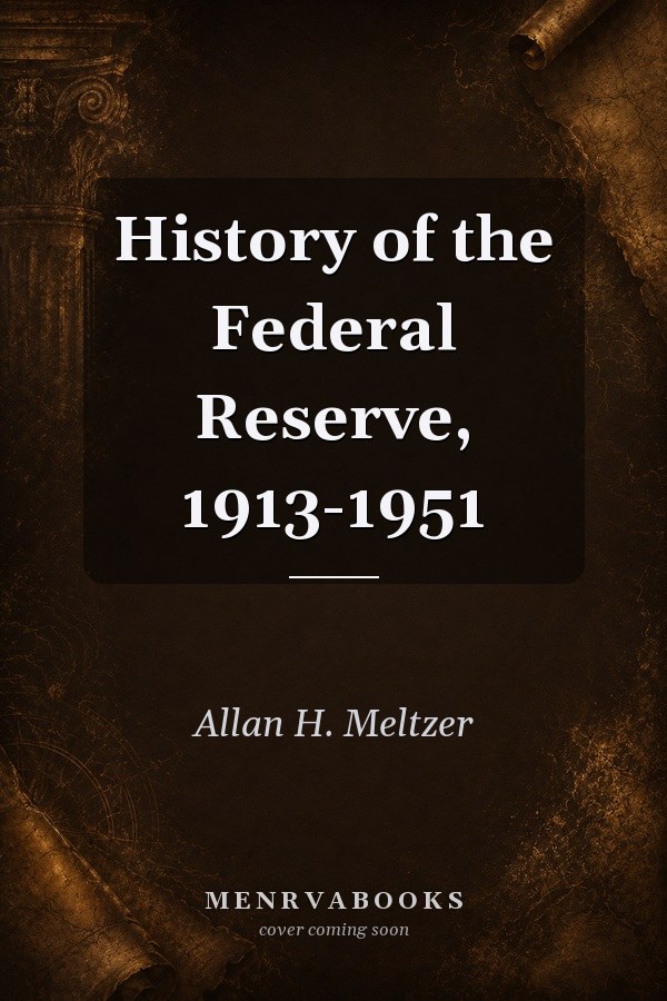 History of the Federal Reserve, 1913-1951