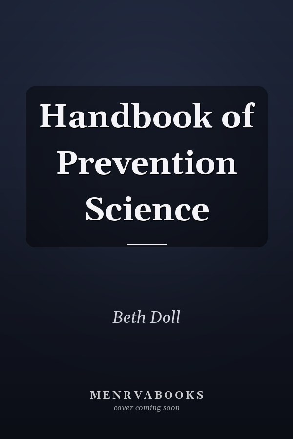 Handbook of Prevention Science