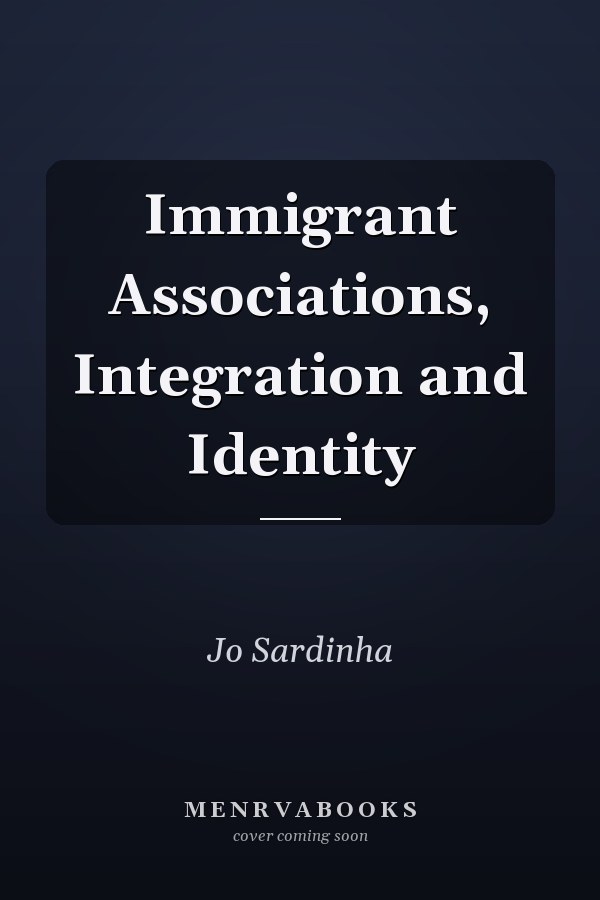 Immigrant Associations, Integration and Identity