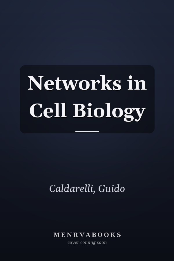 Networks in Cell Biology
