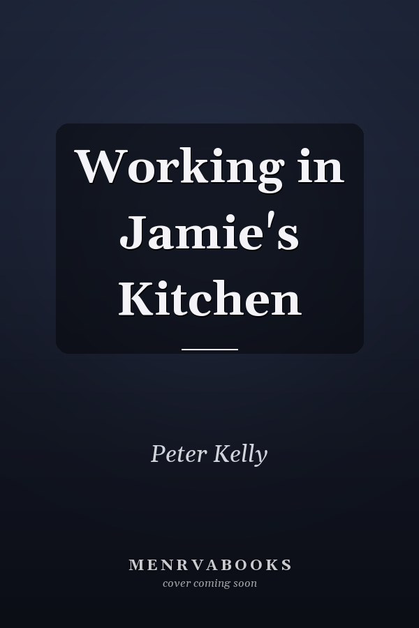 Working in Jamie's Kitchen