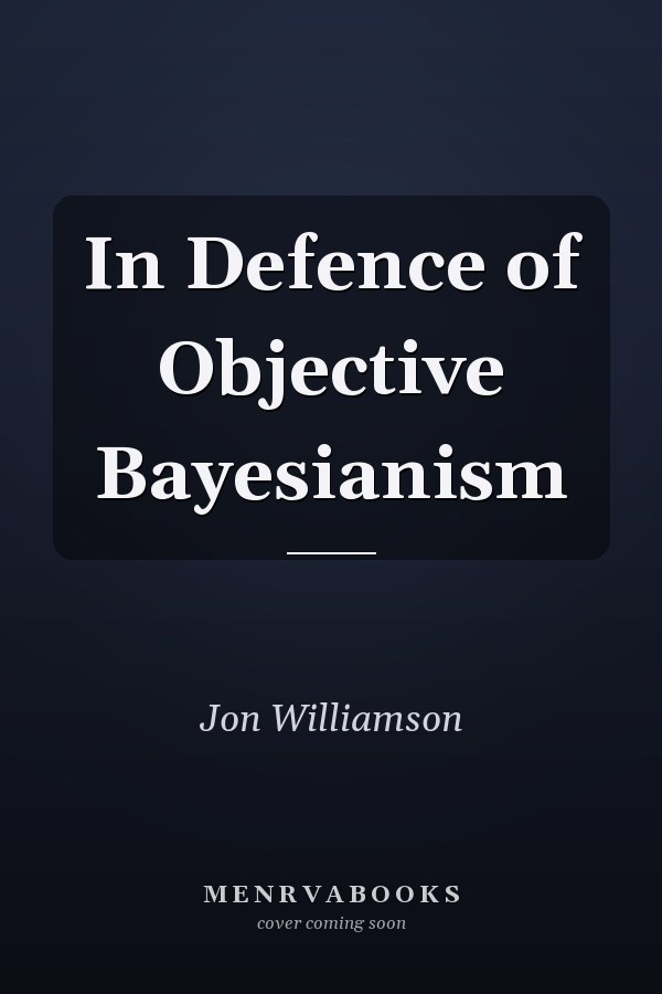 In Defence of Objective Bayesianism