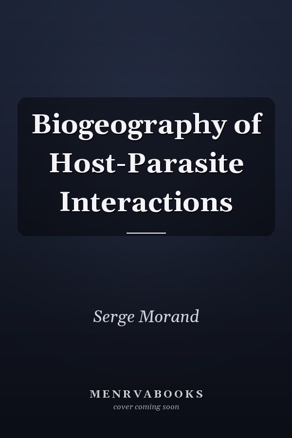 Biogeography of Host-Parasite Interactions